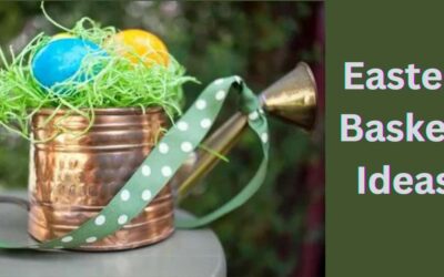 Easter Basket Ideas